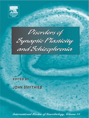 cover image of Disorders of Synaptic Plasticity and Schizophrenia
